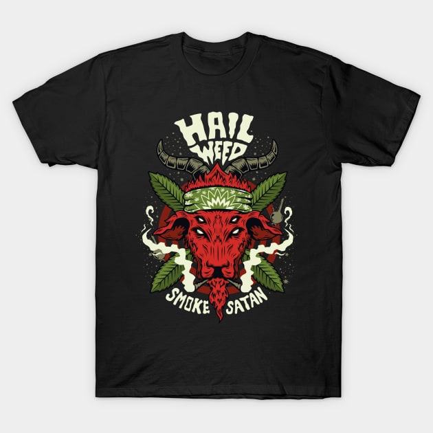 Hail Weed! T-Shirt by Galleta gráfico